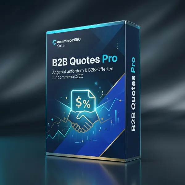 B2B Quotes Pro – Angebot anfordern & B2B-Offerten-Manager für commerce:SEO